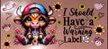 Warning Label UVDTF Cup Wrap