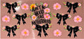 Ain’t No Hood Like Motherhood UVDTF Cup Wrap