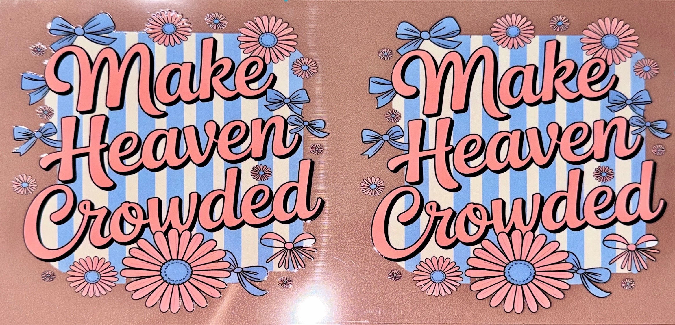 Make Heaven Crowded UVDTF Cup Wrap