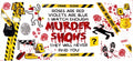 Murder Shows UVDTF Cup Wrap-Only fits 40oz cups