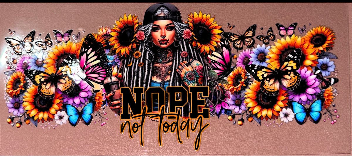 Not Today UVDTF Cup Wrap