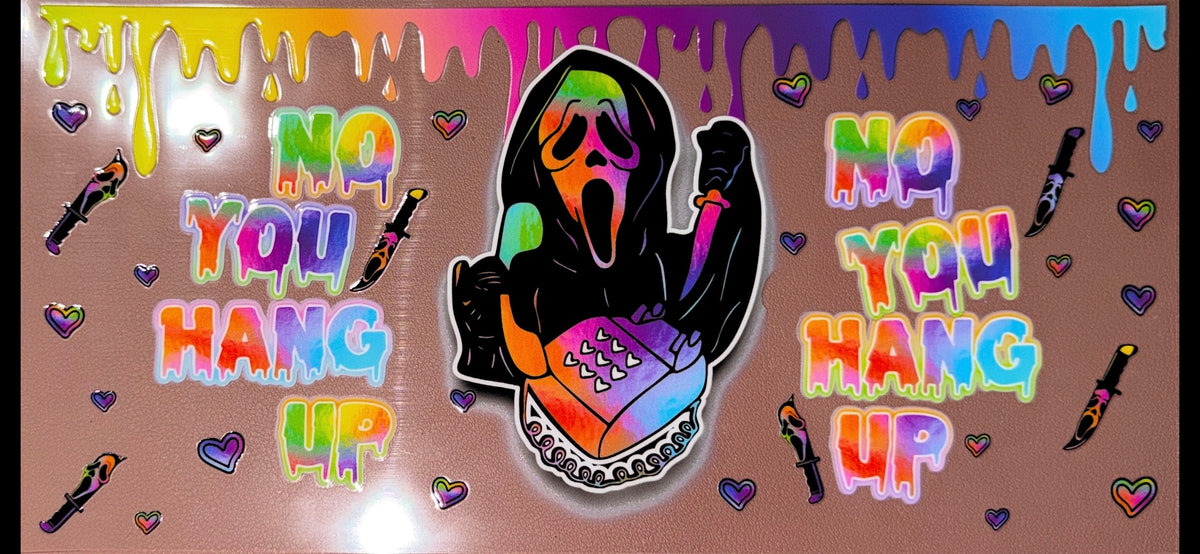 No you hang up holographic UVDTF Cup Wrap