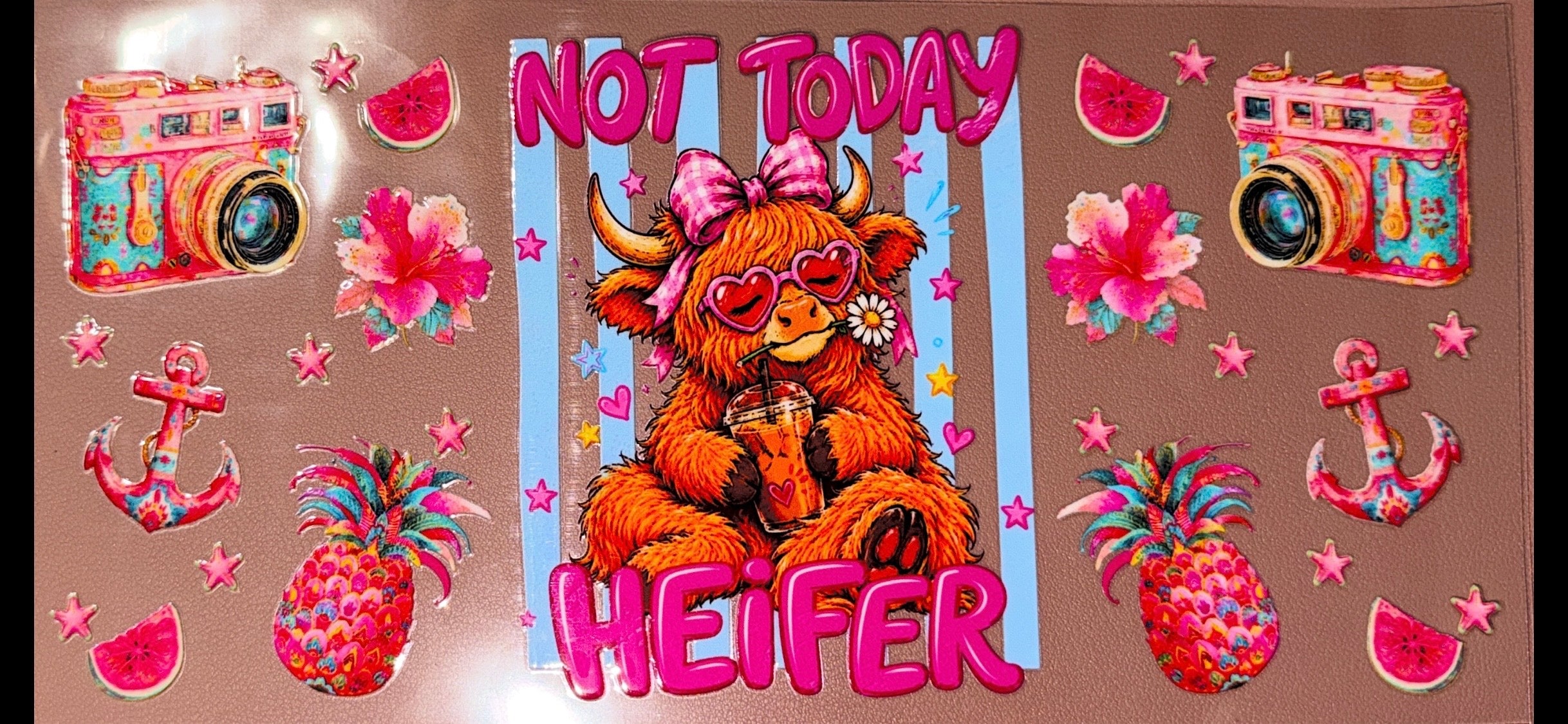 Not Today Heifer UVDTF Cup Wrap