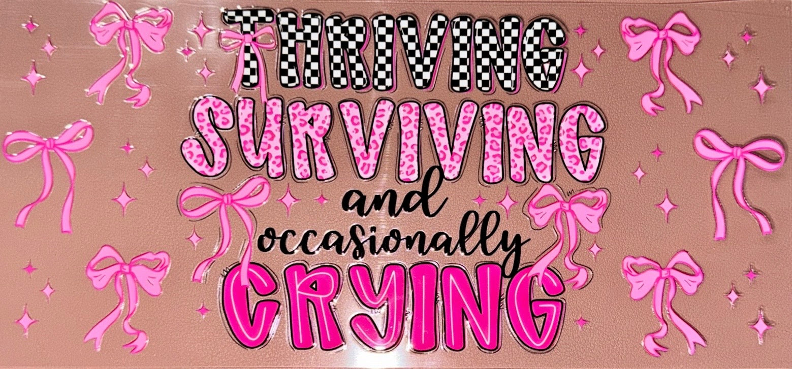 Thriving and Surviving UVDTF Cup Wrap
