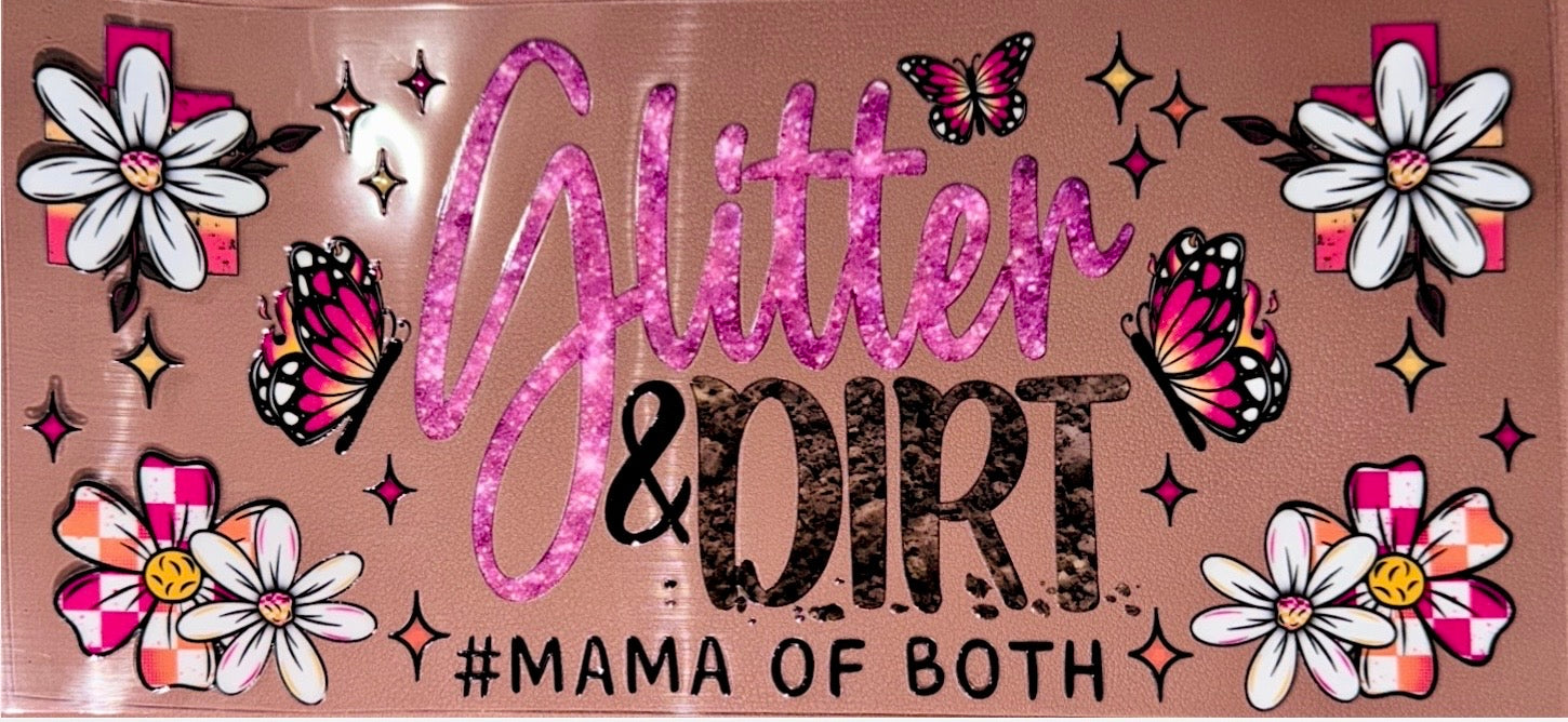 Glitter and Dirt UVDTF Cup Wrap